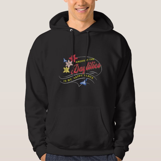 Daylily Lovers Happy Amongst Daylilies Garden Flow Hoodie (Front)
