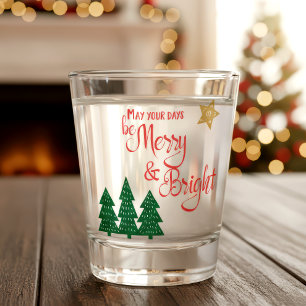 Days Be Merry Bright Script Trees Gold Star Bold Shot Glass