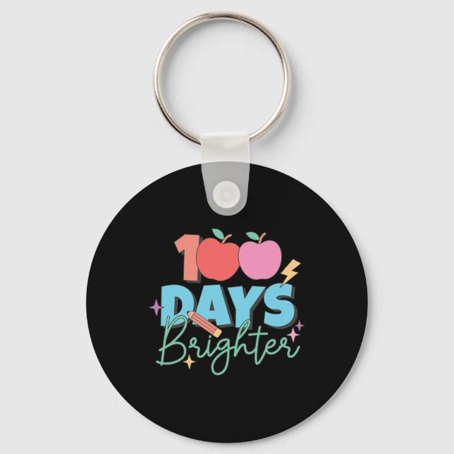 Days Brighter 100th Day Of School Student Teacher  Key Ring (Front)