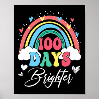 Days Brighter Rainbow Teacher Student 100th Day Sc Poster
