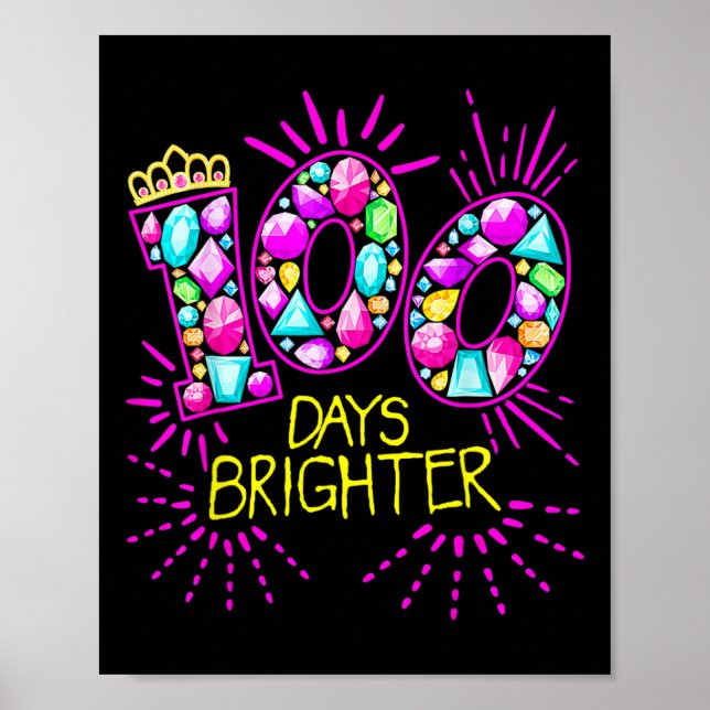 Days Brighter Teacher Girls 100 Days Of School Dia Poster (Front)