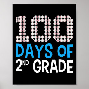 Days Of 2nd Grade Baseball Sport 100th Day Of Scho Poster