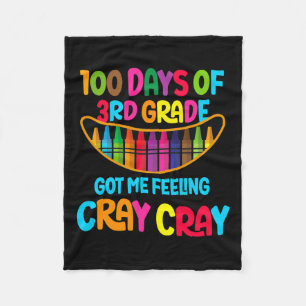 Days Of 3rd Grade Got Me Feeling Cray Cray Fleece Blanket