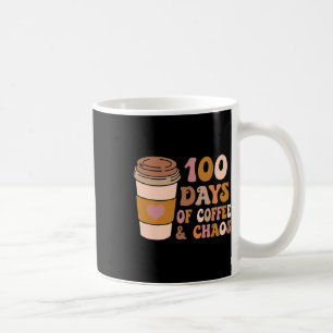Days Of Coffee And Chaos - 100th Day School Teache Mug