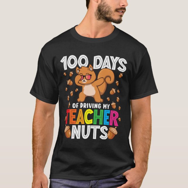 Days Of Driving My Teacher Nuts Dabbing Squirrel S T-Shirt (Front)