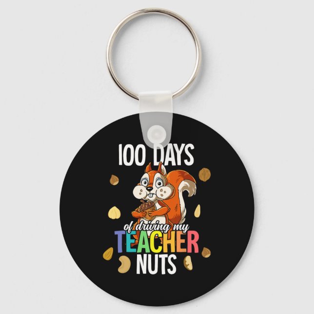 Days Of Driving My Teacher Nuts  Key Ring (Front)