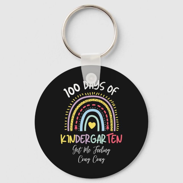 Days Of Kindergarten Got Me Feeling Cray Cray  Key Ring (Front)