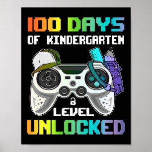 Days Of Kindergarten Level Unlocked Gamer Video Ga Poster
