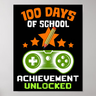 Days Of School Achievement Unlocked Video Gamer  Poster