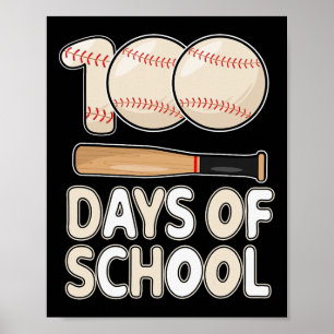 Days Of School Baseball For Kids Student 100th Day Poster