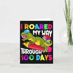 Days Of School Dinosaur-roared Teacher Student Card