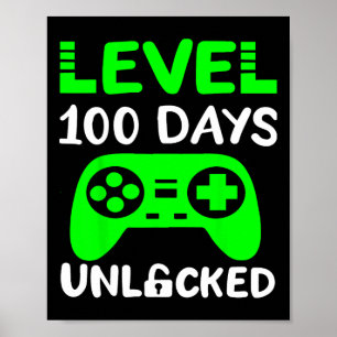 Days Of School Gaming Gamer Level 100 Unlocked Poster