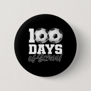 Days Of School Soccer Ball 100th Day School Gym Te 6 Cm Round Badge