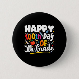 Days Of School Teacher Gift 100th Day Of 5th Grade 6 Cm Round Badge