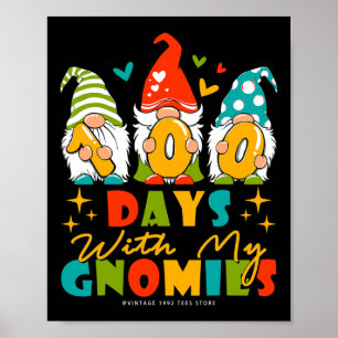 Days Of School Teachers Kids 100 Days With My Gnom Poster