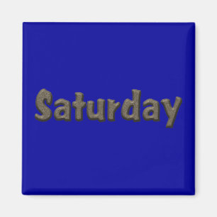 Days of the Week - Saturday Magnet