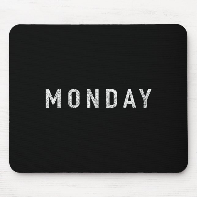 Days Of The Week Series Monday Distressed  Mouse Pad (Front)