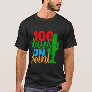 Days On Poin Kids Sudens Cacus 100h Day  T-Shirt