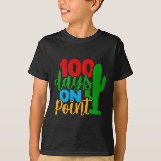 Days On Poin Kids Sudens Cacus 100h Day  T-Shirt