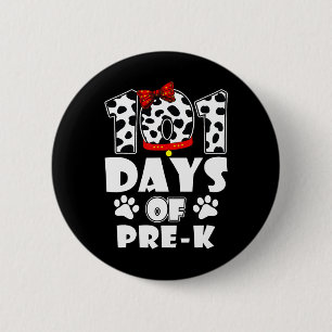 Days School Pre K Dog 100 Days Smarter Students Te 6 Cm Round Badge