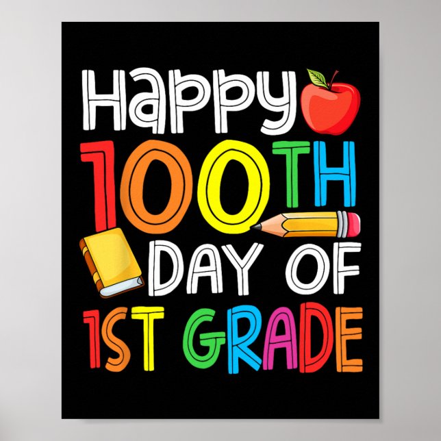 Days Smarter First Grade 100th Day Of School 1st G Poster (Front)