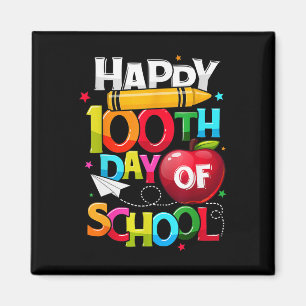 Days Smarter Happy 100th Day Of School Teacher Rai Magnet