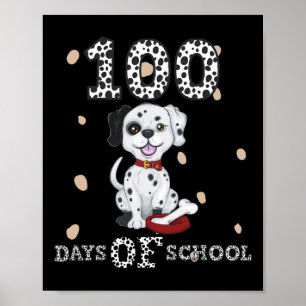 Days Smarter Of School Dabbing Dalmatian Dog Teach Poster