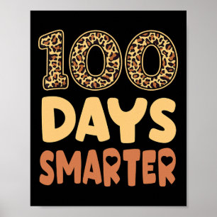 Days Smarter Teacher Leopard 100th Day Of School K Poster