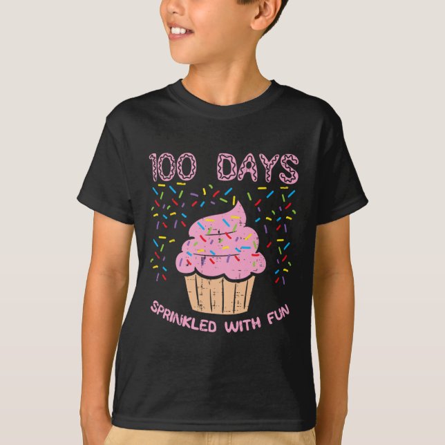 Days Sprinkled Wih Fun Cupcake 100h Day Of School  T-Shirt (Front)