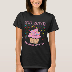 Days Sprinkled Wih Fun Cupcake 100h Day Of School T-Shirt