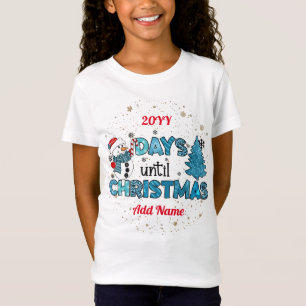 Days Until Christmas Customise T-Shirt