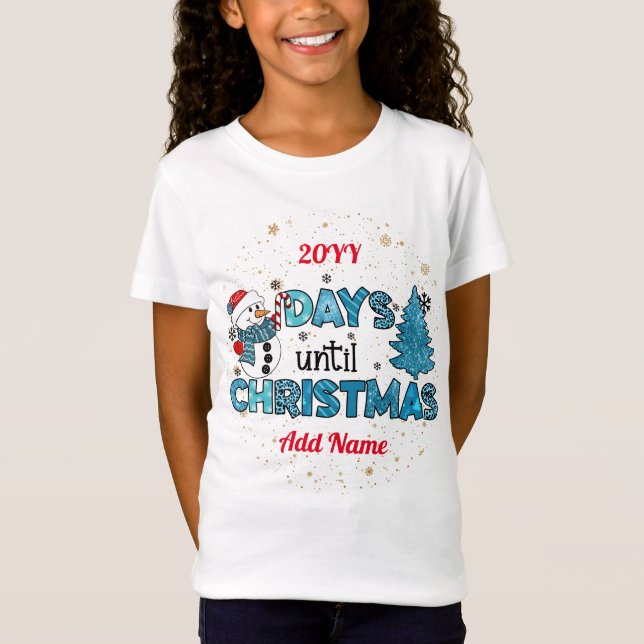 Days Until Christmas Customise T-Shirt (Front)