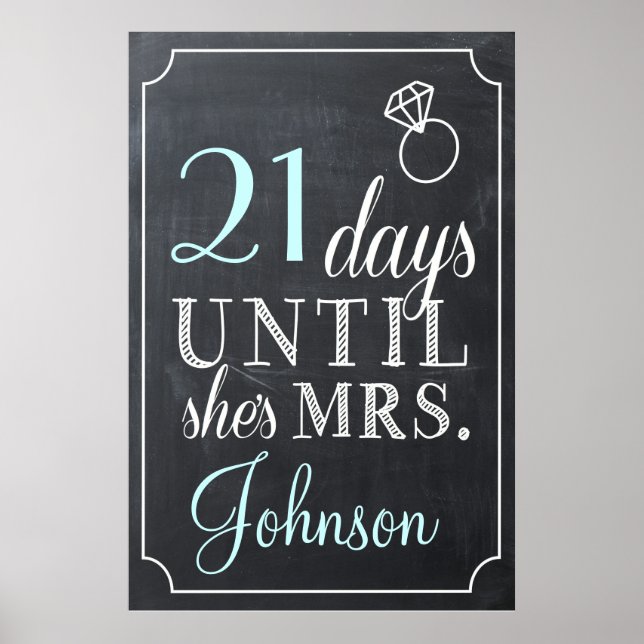 Days Until She's Mrs. Shower Chalkboard Sign (Front)