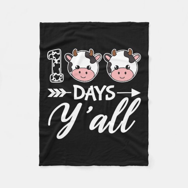 Days Y'all 100th Day Of School With Cute Cows  Fleece Blanket (Front)