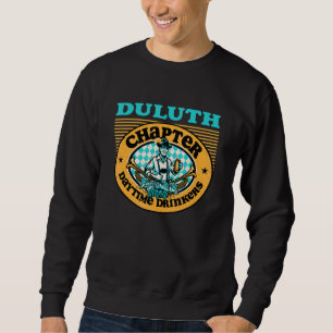 Daytime Drinkers Of America Duluth Mn Ga Chapter Sweatshirt