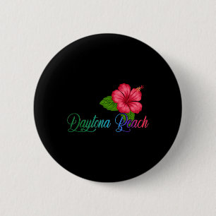 Daytona Beach Florida Hibiscus Flower  6 Cm Round Badge
