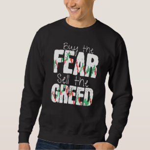 Daytrader Saying Trader Trading Stock Market Sweatshirt