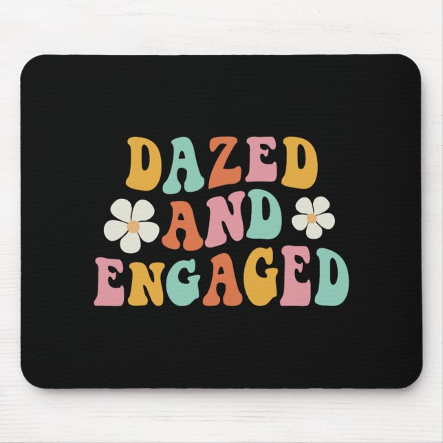 Dazed And Engaged Flowers Groovy Bachelorette Part Mouse Pad (Front)