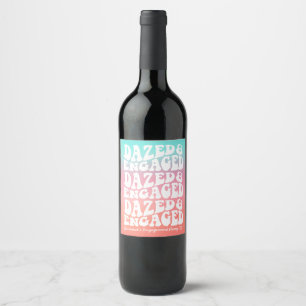 Dazed and Engaged   Pink Aqua Retro Party Wine Label