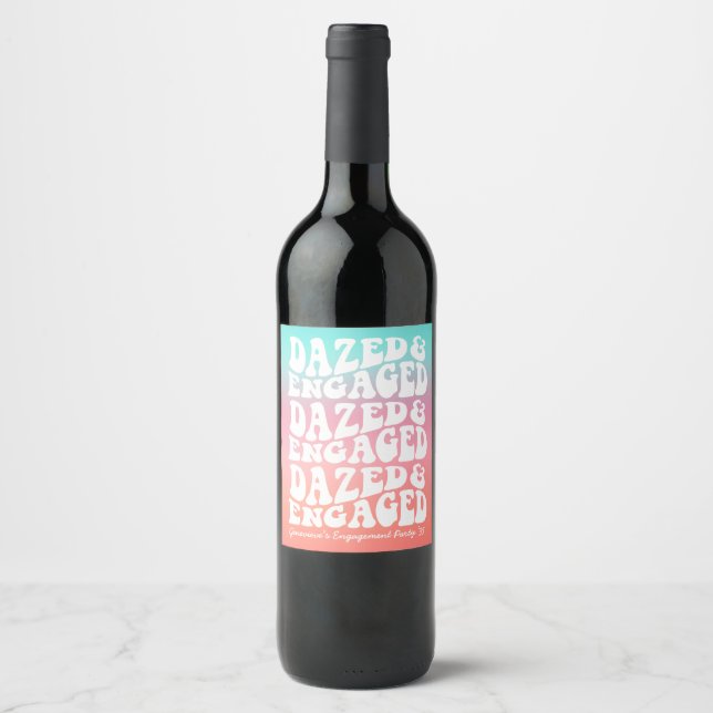 Dazed and Engaged | Pink Aqua Retro Party Wine Label (Front)