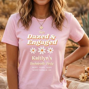 Dazed & Engaged Groovy 70s Bachelorette Party T-Shirt