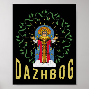 Dazhbog Ancient Mythological Slavic Paganism Russi Poster