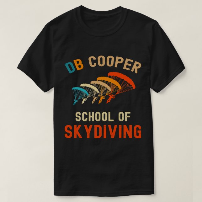 DB Cooper School of Skydiving D B Cooper Retro Sky T-Shirt (Design Front)