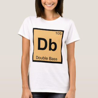 Db - Double Bass Chemistry Periodic Table Symbol T-Shirt
