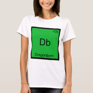 Db - Dragonborn Funny Chemistry Element Symbol Tee