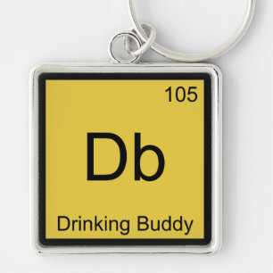 Db - Drinking Buddy Chemistry Element Symbol Tee Key Ring
