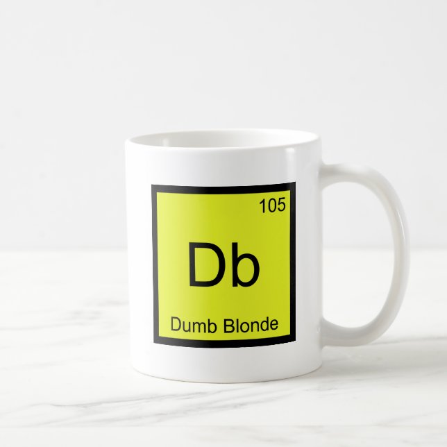 Db - Dumb Blonde Chemistry Element Symbol Funny T Coffee Mug (Right)