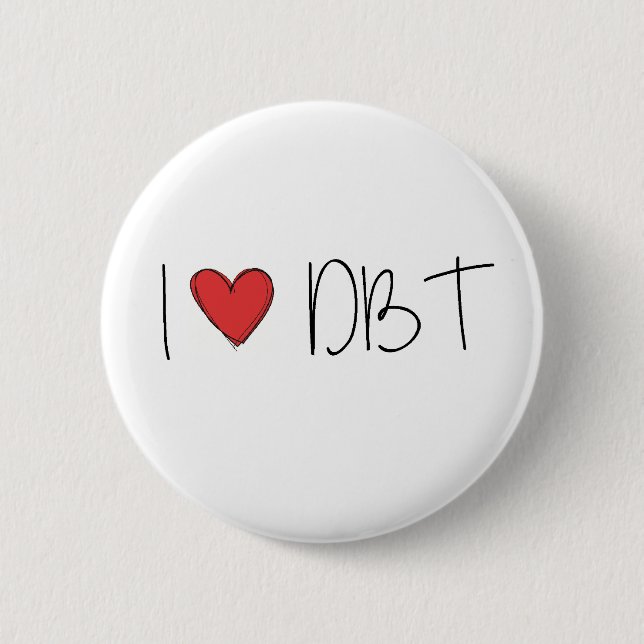 DBT - I LOVE DBT 6 CM ROUND BADGE (Front)