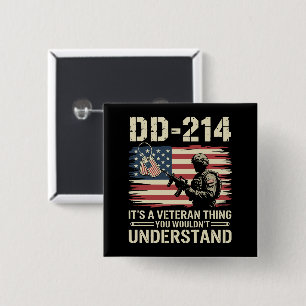 DD-214 Its A Veteran Thing You Wouldn't Understand 15 Cm Square Badge
