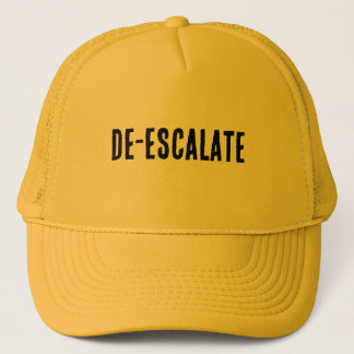 "DE-ESCALATE" | One-Word Phrase | Trucker Hat